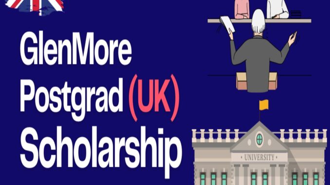 The Glenmore Medical Postgraduate Scholarship at the University of Edinburgh 2024-2025